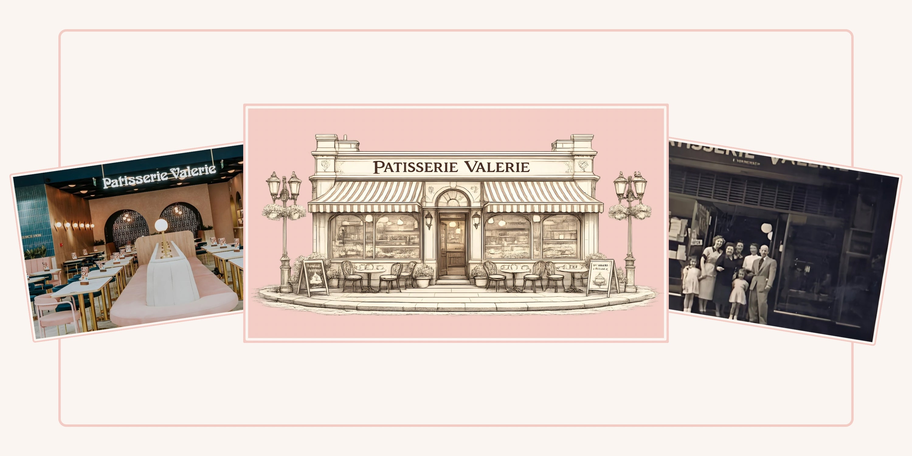 Collage of Patisserie Valerie store images, including a modern interior, a vintage exterior illustration, and a black and white photo of people.